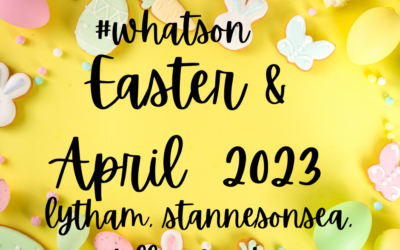 What’s On in APRIL 2023 LythamStAnnes