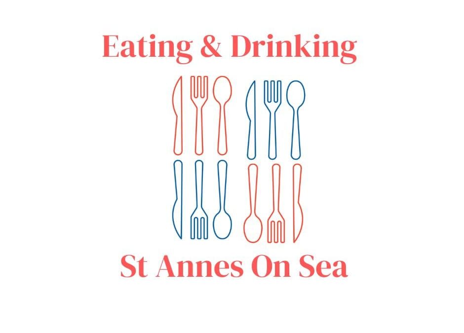 Eating and Drinking in St Annes On Sea