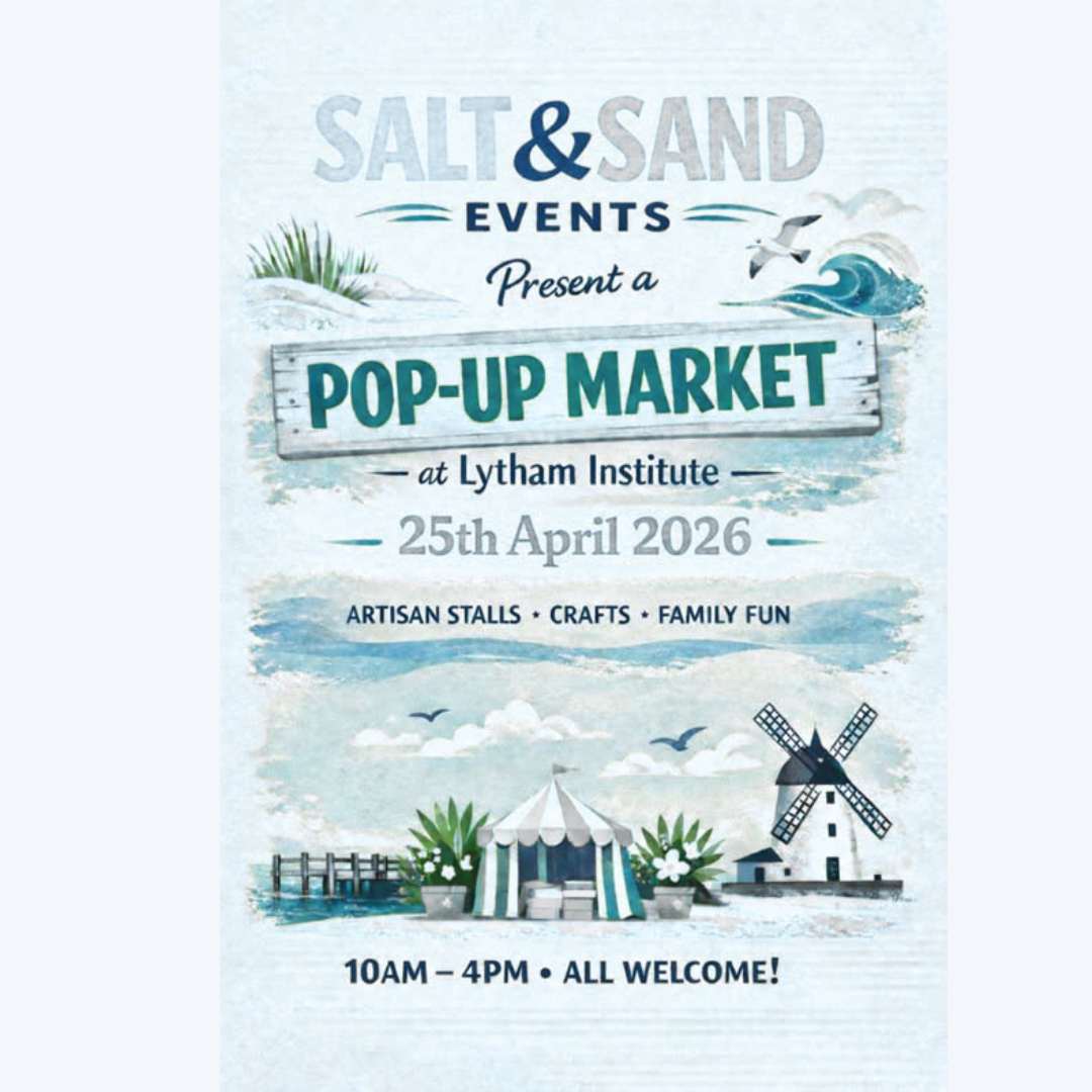 Up Coming Events in Lytham Salt & Sand pop up market 25th April