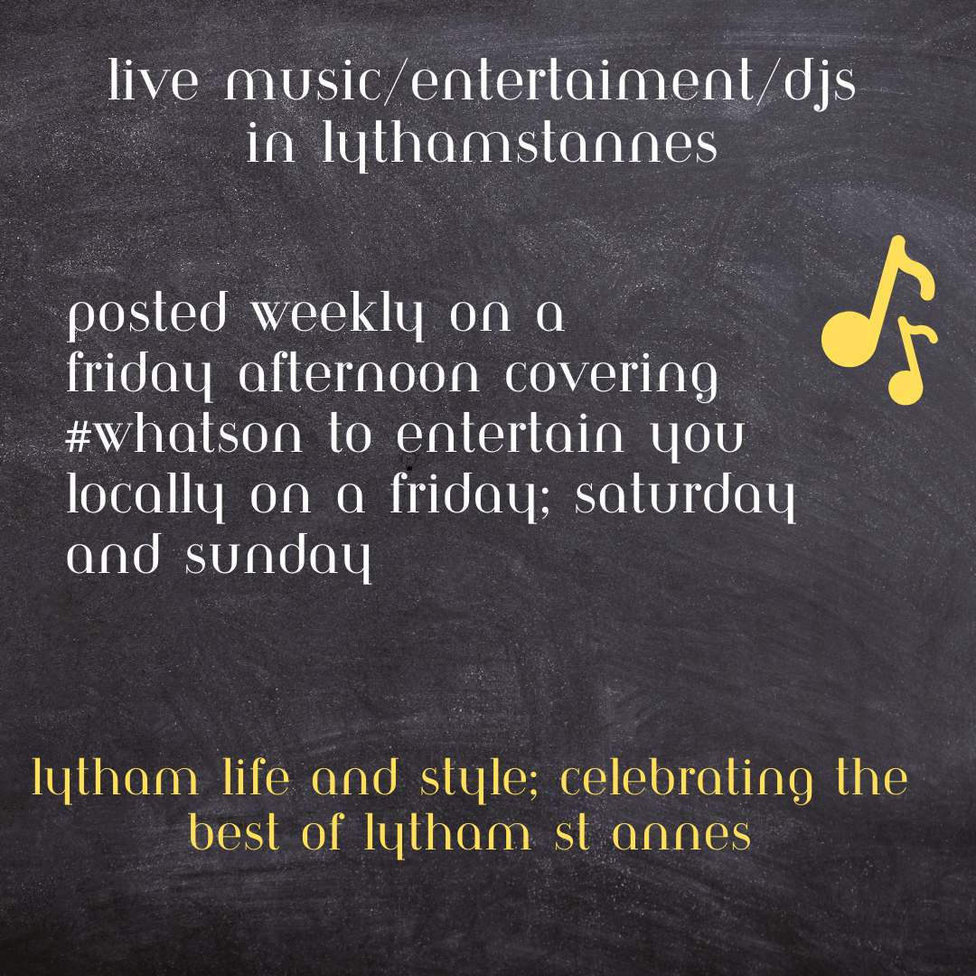 Weekly live music/dj sets in lytham stannes