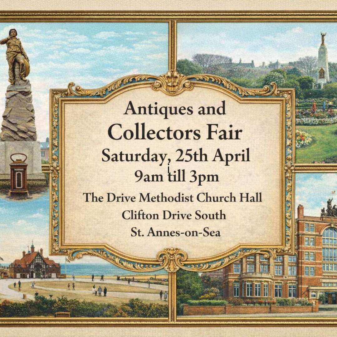 April 25 th Antique and Collectors Fair St Annes