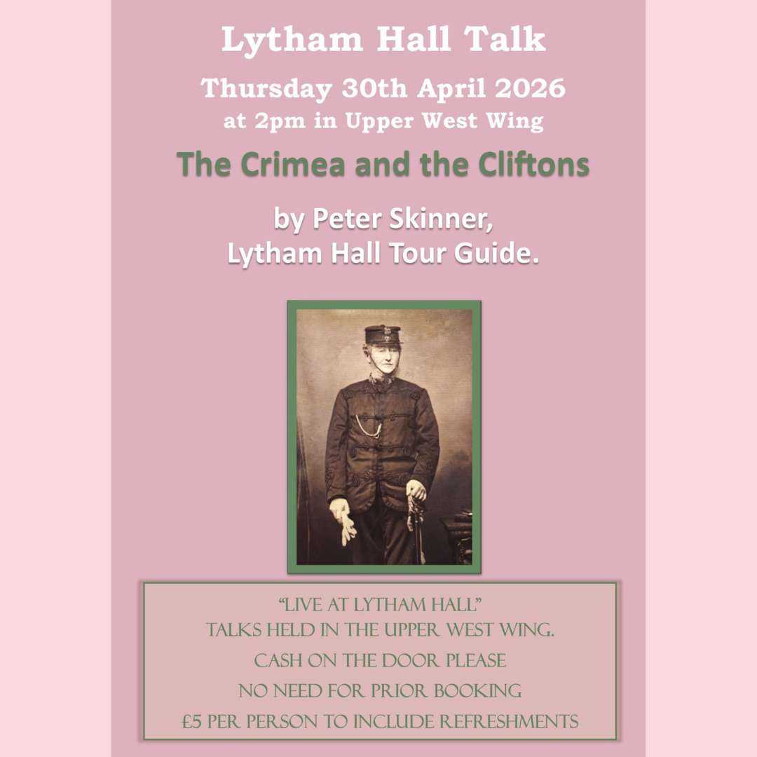 Up coming event Lytham Hall Monthly Talk Whats On in Lytham St Annes