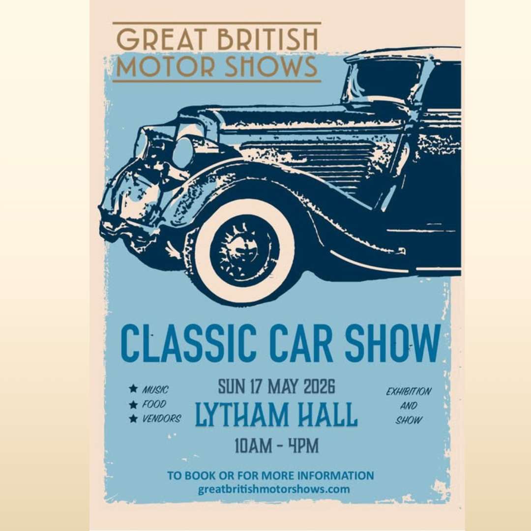 Up Coming Events Classic Cars at ytham Hall May 2026 whats on in lytham ST Annes
